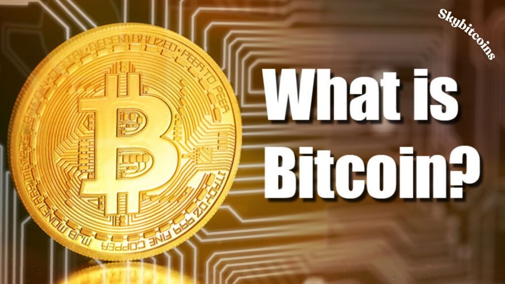 What is Bitcoin? Guide to the Digital Currency By Skybitcoins