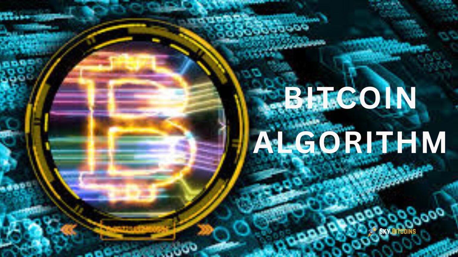 Bitcoin Algorithm: Core of Decentralized Digital Economy